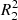 $ R_2^2 $