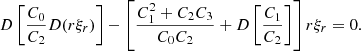 $$ \begin{aligned} D\left[ \frac{C_0}{C_2} D(r\xi _r) \right] - \left[ \frac{C_1^2 + C_2C_3}{C_0C_2} + D\left[ \frac{C_1}{C_2}\right] \right] r\xi _r = 0. \end{aligned} $$