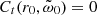 $ C_t(r_0, \tilde{\omega}_0)=0 $