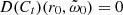 $ D(C_t)(r_0, \tilde{\omega}_0) = 0 $