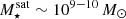 $ M_{\star}^{\mathrm{sat}}\sim 10^{9-10}\,M_\odot $