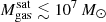 $ M_{\mathrm{gas}}^{\mathrm{sat}} \lesssim 10^7\,M_\odot $