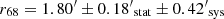 $ r_{\rm 68}=1.80^\prime\pm{0.18^\prime}_{\rm stat}\pm {0.42^\prime}_{\rm sys} $