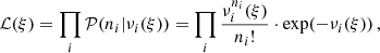 $$ \begin{aligned} \mathcal{L} (\xi ) = \prod _i \mathcal{P} (n_i | \nu _i(\xi )) = \prod _i \frac{\nu _i^{n_i}(\xi )}{n_i!} \cdot \exp (-\nu _i(\xi ))\,, \end{aligned} $$
