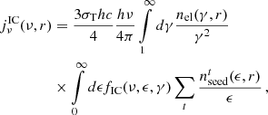 $$ \begin{aligned} j^\mathrm{IC}_\nu (\nu , r) &= \frac{3\sigma _{\rm T}hc}{4}\frac{h\nu }{4\pi }\int \limits _1^\infty d\gamma \frac{n_{\rm el}(\gamma , r)}{\gamma ^2} \nonumber \\& \times \int \limits _0^\infty d\epsilon f_{\rm IC}(\nu , \epsilon , \gamma ) \sum \limits _t \frac{n_{\rm seed}^t(\epsilon , r)}{\epsilon }\,, \end{aligned} $$
