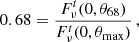 $$ \begin{aligned} 0.68 = \frac{F^t_\nu (0,\theta _{68})}{ F^t_\nu (0,\theta _{\rm max})}\,, \end{aligned} $$