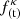 $ f^\kappa_{\rm (t)} $