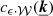 $ c_{\epsilon \cdot \mathcal{W}}(\boldsymbol{\underline{k}}) $