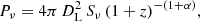 $$ \begin{aligned} P_{\nu } = 4 \pi \, D_{\rm L}^2 \, S_{\nu } \, (1 + z)^{-(1 + \alpha )}, \end{aligned} $$