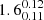 $ 1.6^{0.12}_{0.11} $