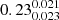 $ 0.23^{0.021}_{0.023} $