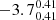 $ -3.7^{0.41}_{0.41} $