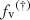 $ {f_{\mathrm{v}}}^{(\dag)} $