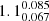 $ 1.1^{0.085}_{0.067} $