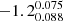 $ -1.2^{0.075}_{0.088} $