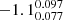 $ -1.1^{0.097}_{0.077} $