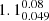 $ 1.1^{0.08}_{0.049} $