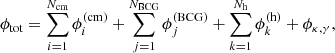 $$ \begin{aligned} \phi _{\rm tot} = \sum _{i=1}^{N_{\rm cm}} \phi ^\mathrm{(cm)}_i + \sum _{j=1}^{N_{\rm BCG}} \phi ^\mathrm{(BCG)}_{j} + \sum _{k=1}^{N_{\rm h}} \phi ^\mathrm{(h)}_{k} + \phi _{\kappa ,\gamma } ,\end{aligned} $$