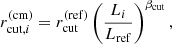 $$ \begin{aligned}&r^\mathrm{(cm)}_{\mathrm{cut},i} = r^\mathrm{(ref)}_{\rm cut} \left( \frac{L_i}{L_{\rm ref}} \right)^{\beta _{\rm cut}}, \end{aligned} $$