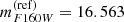$ m^{\mathrm{(ref)}}_{F160W} = 16.563 $