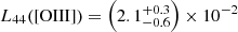 $ L_{44}(\mathrm{[OIII]}) = \left(2.1^{+0.3}_{-0.6}\right) \times 10^{-2} $