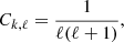 $$ \begin{aligned} C_{k, \ell } = \frac{1}{\ell (\ell +1)}, \end{aligned} $$