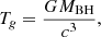 $$ \begin{aligned} T_g = \frac{GM_{\rm BH}}{c^3}, \end{aligned} $$