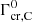 $ \Gamma_\mathrm{cr,C}^{0} $