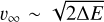 $\[v_{\infty} \sim \sqrt{2 \Delta E}\]$