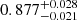 $ 0.877_{-0.021}^{+0.028} $