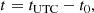 $$ \begin{aligned} t = t_{\rm UTC} - t_0, \end{aligned} $$