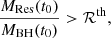 $$ \begin{aligned} \frac{M_{\rm Res}(t_0)}{M_{\rm BH}(t_0)} > \mathcal{R} ^\mathrm{th}, \end{aligned} $$