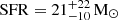 $ \mathrm{SFR} = 21^{+22}_{-10}\,\mathrm{M}_\odot $