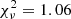 $ \chi^2_\nu = 1.06 $
