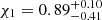 $ \chi_1=0.89^{+0.10}_{-0.41} $