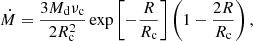 $$ \begin{aligned}&\dot{M} = \frac{3M_{\rm d}\nu _{\rm c}}{2R_{\rm c}^2}\exp \left[-\frac{R}{R_{\rm c}}\right] \left(1-\frac{2R}{R_{\rm c}}\right), \end{aligned} $$
