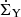 $ \dot{\Sigma}_{\mathrm{Y}} $