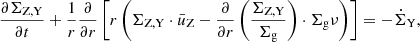 $$ \begin{aligned} \frac{\partial \Sigma _{\rm Z,Y}}{\partial t} + \frac{1}{r}\frac{\partial }{\partial r} \left[r \left(\Sigma _{\rm Z,Y}\cdot {\bar{u}}_{\rm Z}-\frac{\partial }{\partial r} \left(\frac{\Sigma _{\rm Z,Y}}{\Sigma _{\rm g}}\right) \cdot \Sigma _{\rm g} \nu \right)\right] = -\dot{\Sigma }_{\rm Y}, \end{aligned} $$