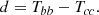 $$ \begin{aligned} d = { T_{bb} - T_{cc}} .\end{aligned} $$