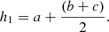 $$ \begin{aligned} h_1 = {a + {(b + c) \over 2}} .\end{aligned} $$