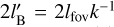 $\[2 l_{\mathrm{B}}^{\prime}=2 l_{\text {fov }} k^{-1}\]$