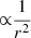 $ {\propto}\frac{1}{r^2} $