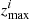 $ z_{\rm max}^i $
