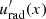$ u^\prime_{\mathrm{rad}}(x) $