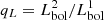 $ q_L=L_{\rm bol}^2/L_{\rm bol}^1 $
