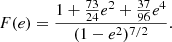 $$ \begin{aligned} F(e)= \frac{1+\frac{73}{24}e^2 + \frac{37}{96}e^4}{(1-e^2)^{7/2}}. \end{aligned} $$