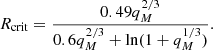 $$ \begin{aligned} R_{\rm crit} = \frac{0.49q_M^{2/3}}{0.6q_M^{2/3}+\ln (1+q_M^{1/3})}. \end{aligned} $$