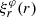 $ \xi_r^\varphi(r) $