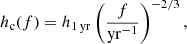 $$ \begin{aligned} h_{\rm c}(f) = h_{\rm 1\,yr}\left(\frac{f}{\mathrm{yr^{-1}}}\right)^{-2/3}, \end{aligned} $$