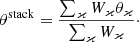 $$ \begin{aligned} \theta ^\mathrm{stack} = \frac{ \sum _\varkappa W_\varkappa \theta _{\varkappa } }{\sum _\varkappa W_\varkappa }\cdot \end{aligned} $$